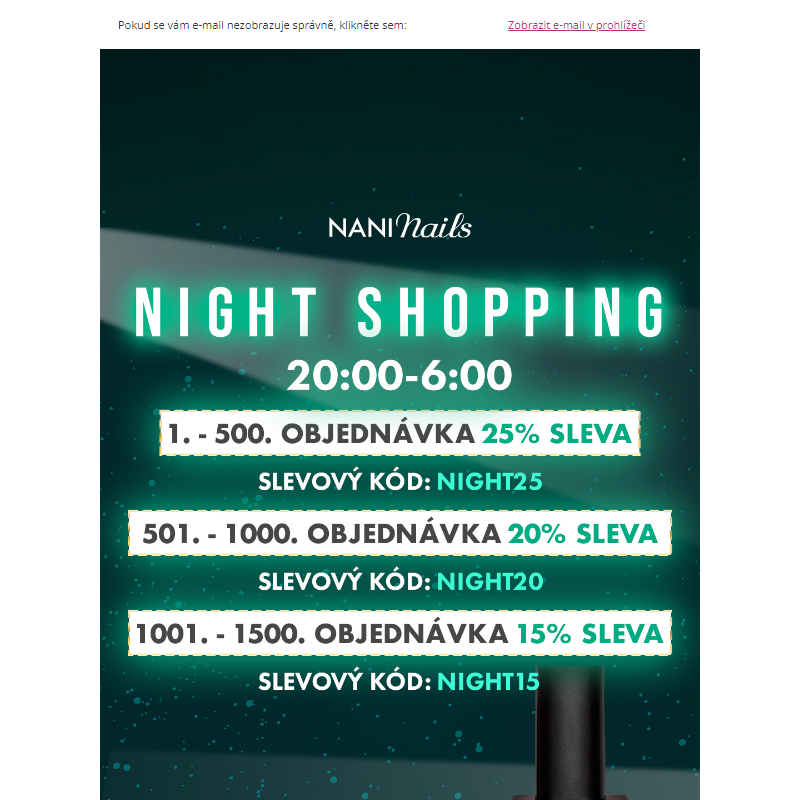 __Night Shopping je opět tady - sleva až 25% na všechno! - NaniNails.cz