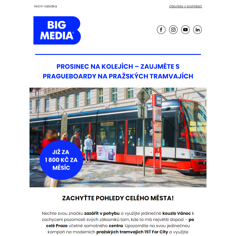 Prosinec na kolejích - zaujměte s Pragueboardy na pražských tramvajích