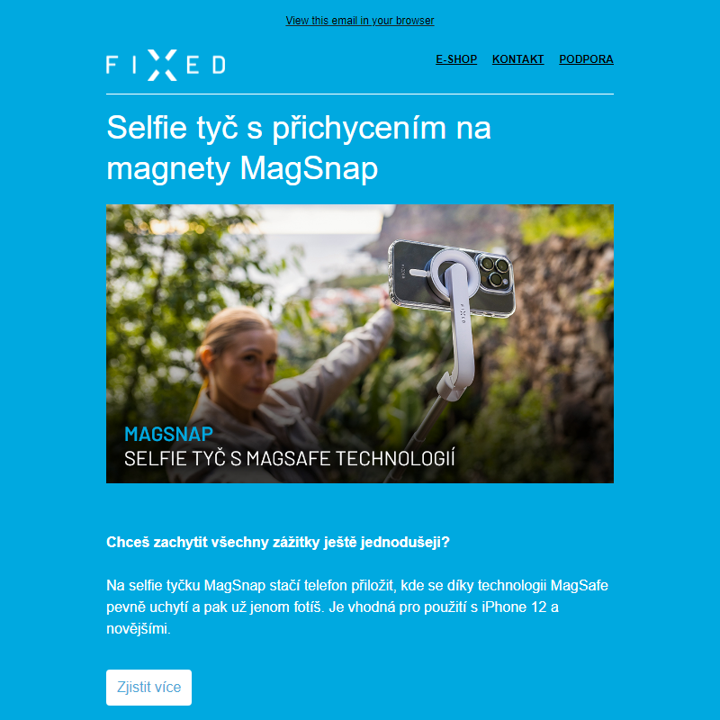 Selfie tyč s přichycením na magnety MagSnap