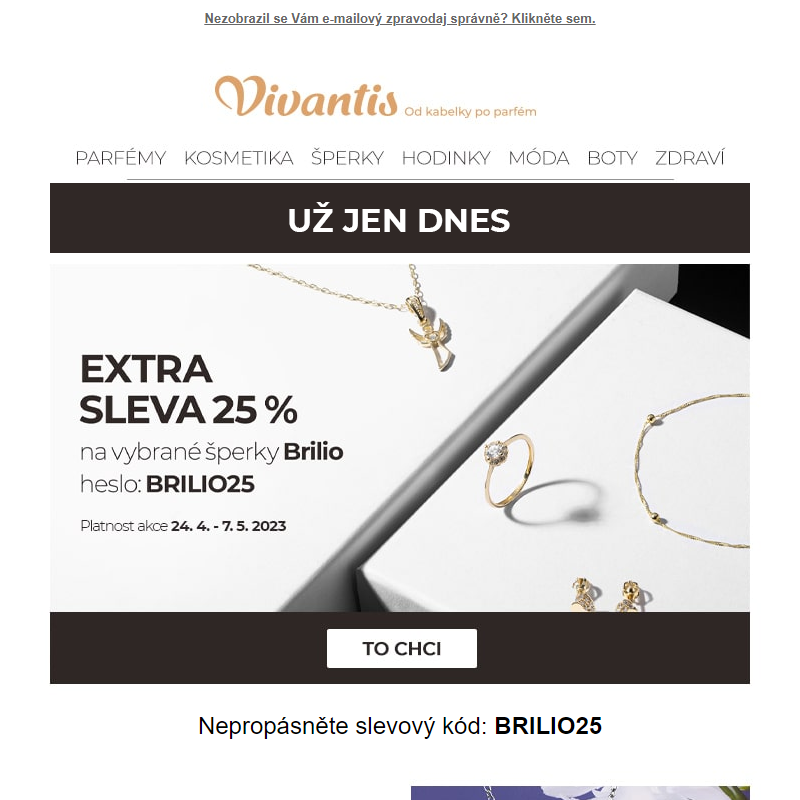 Už jen DNES >> Extra sleva 20 % na vybrané šperky BRILIO