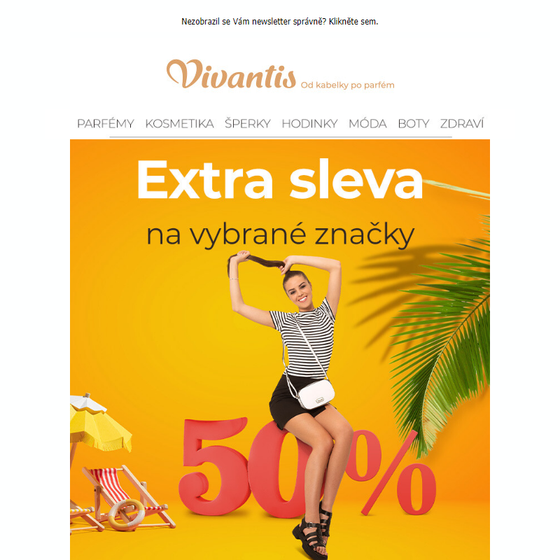 EXTRA -50 % na vybrané módní značky! To je start týdne jaksepatří _