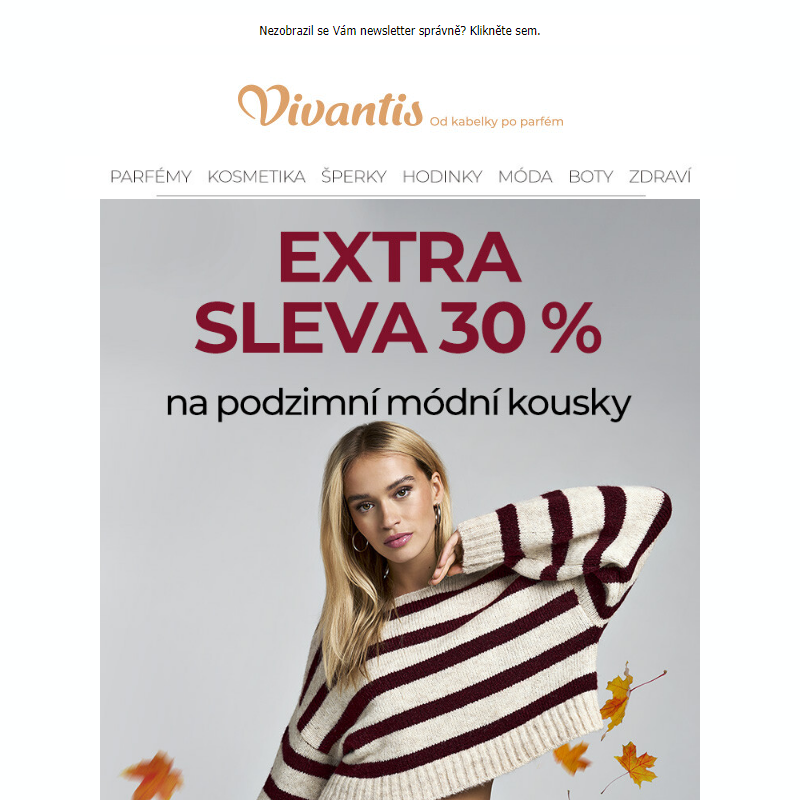 Nejlepší akce týdne | EXTRA sleva 30 % na podzimní módní kousky!