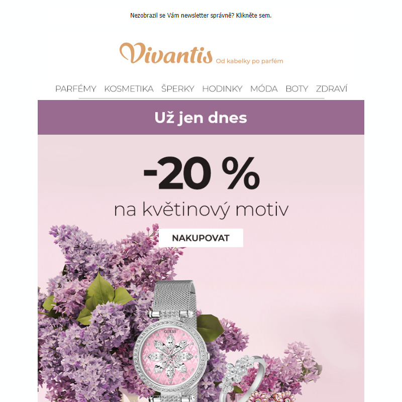 -20 % na šperky a hodinky s květinovým motivem! >> Už jen DNES!