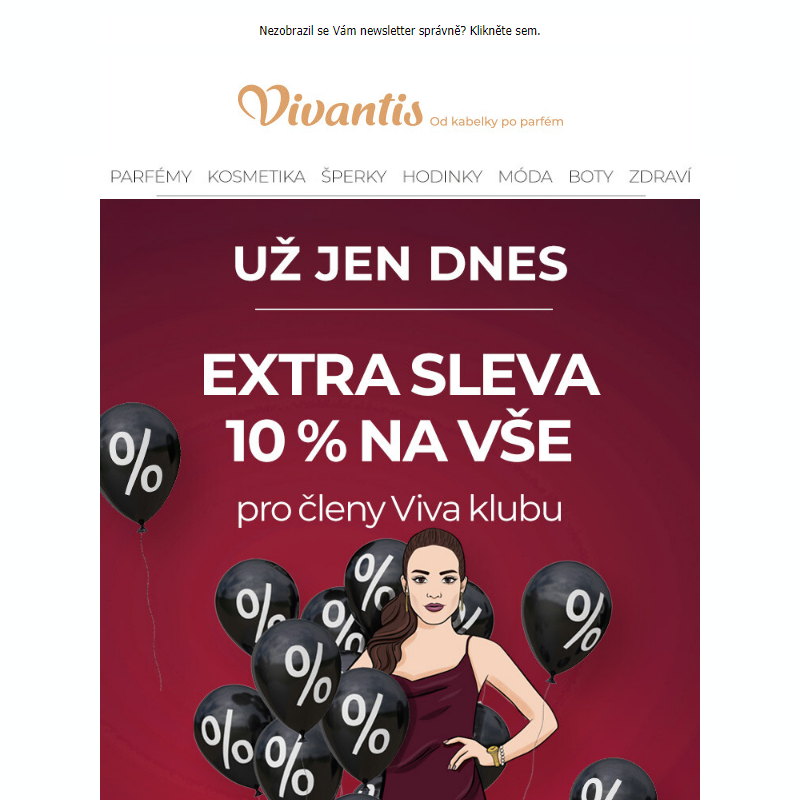 Poslední šance_EXTRA sleva 10 % na VŠE!