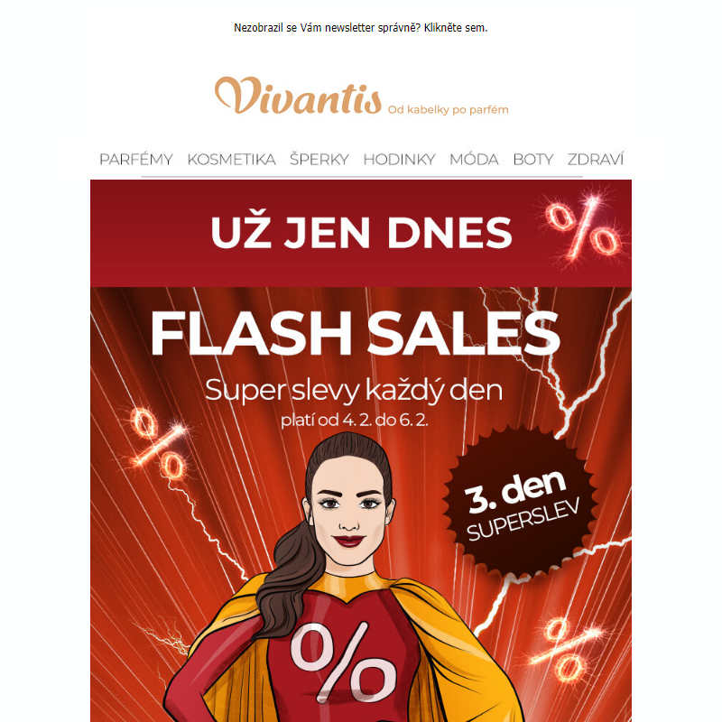 Už je DNES_Poslední vlna FLASH SALES!