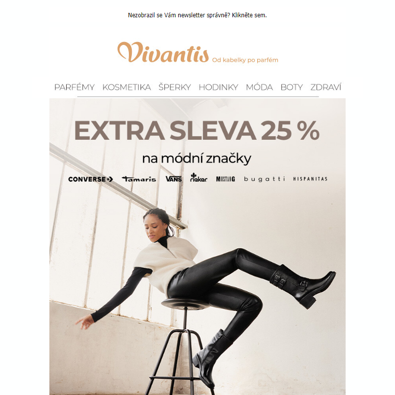 EXTRA sleva 25 % na vybrané módní značky!