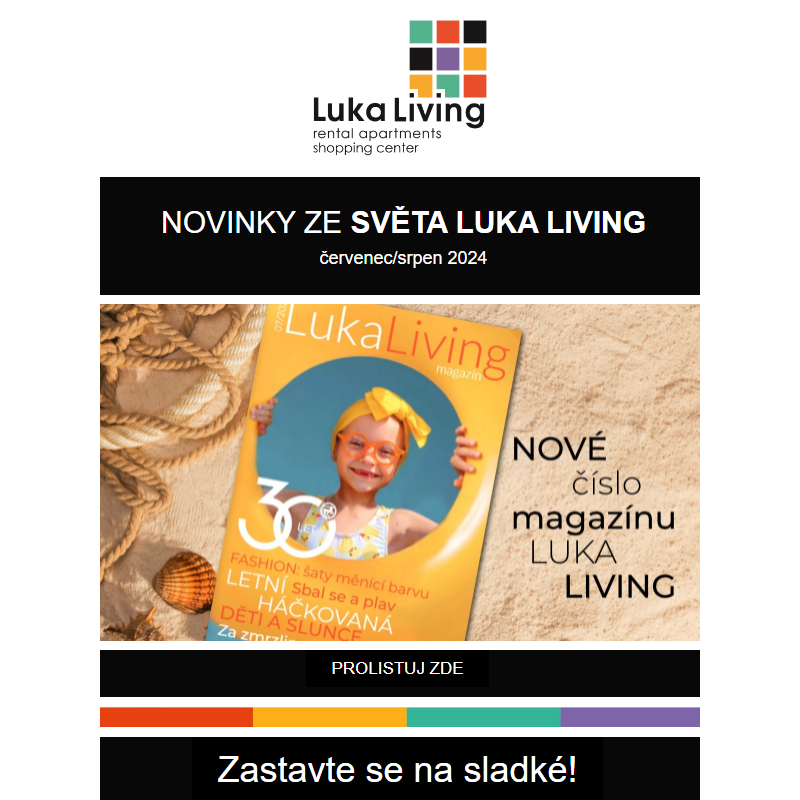 Červencové novinky z Luka Living