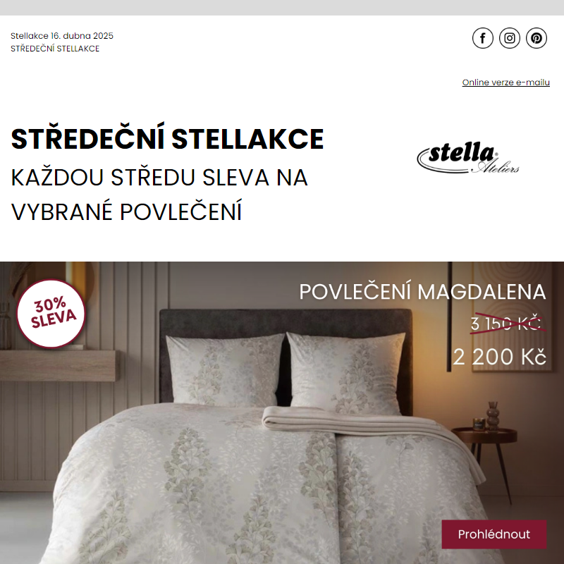_ Stellakce: Jen 24 hodin Povlečení Magdalena za 2 200 Kč