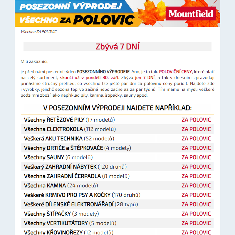 Poslední týden! VŠE ZA POLOVIC končí 30. 9.