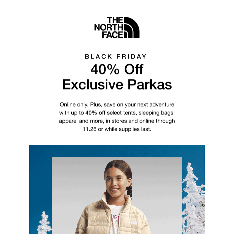 40% off exclusive parkas. 100% warm all winter. __