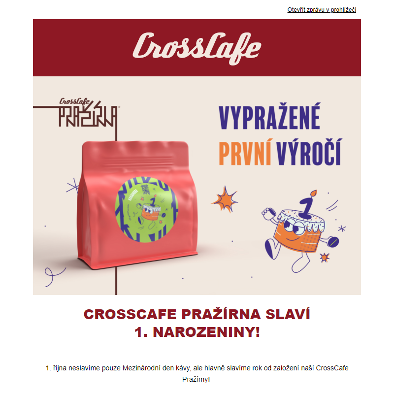 CrossCafe Pražírna slaví 1. narozeniny!