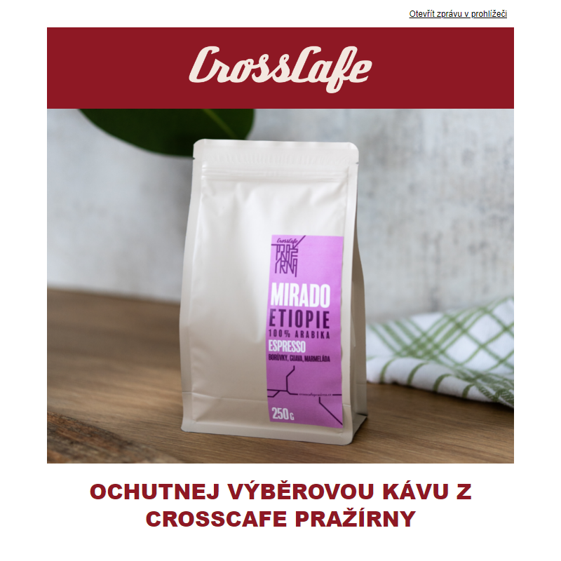 Ochutnej výběrovou kávu z CrossCafe Pražírny!