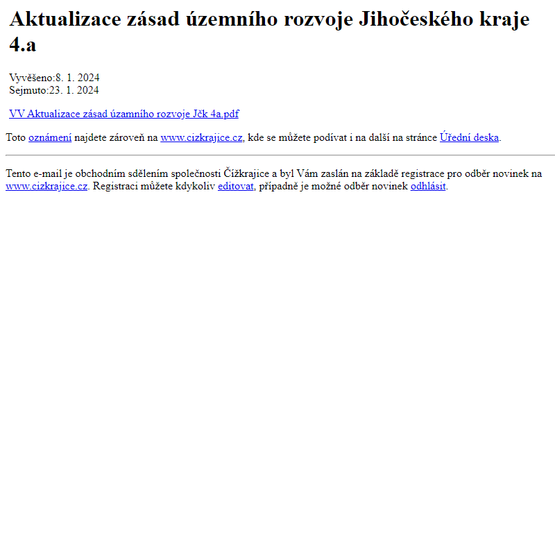 Na úřední desku www.cizkrajice.cz bylo přidáno oznámení Aktualizace zásad územního rozvoje Jihočeského kraje 4.a