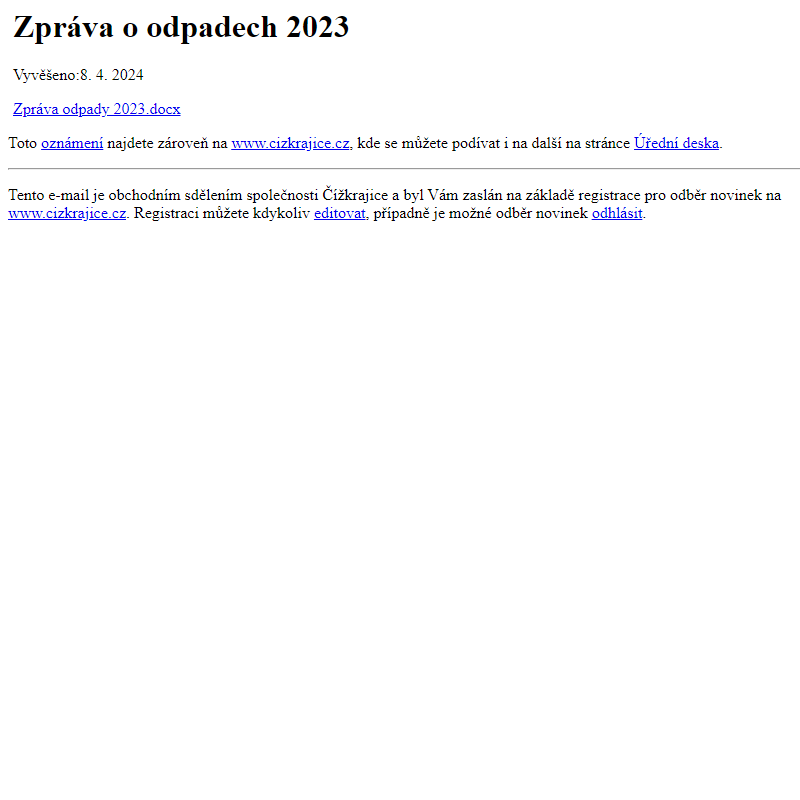Na úřední desku www.cizkrajice.cz bylo přidáno oznámení Zpráva o odpadech 2023
