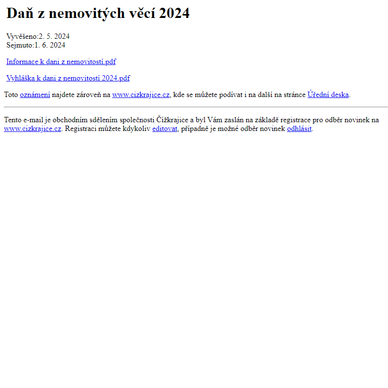 Na úřední desku www.cizkrajice.cz bylo přidáno oznámení Daň z nemovitých věcí 2024