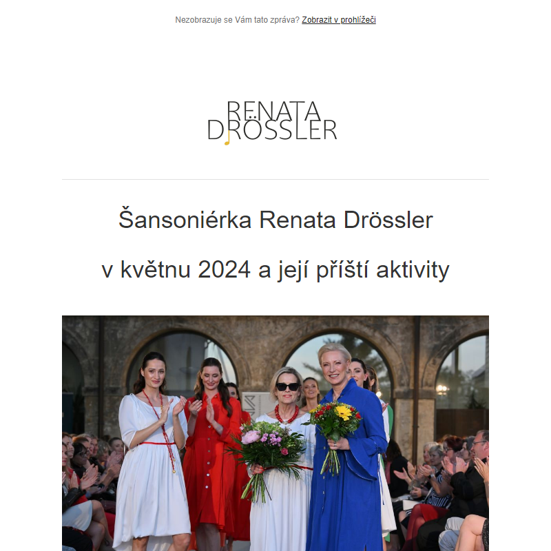 Šansoniérka Renata Drössler v květnu 2024 a moje příští aktivity