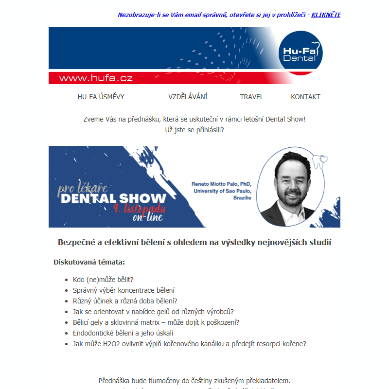 Dental Show - Bezpečné a efektivní bělení s ohledem na výsledky nejnovějších studií