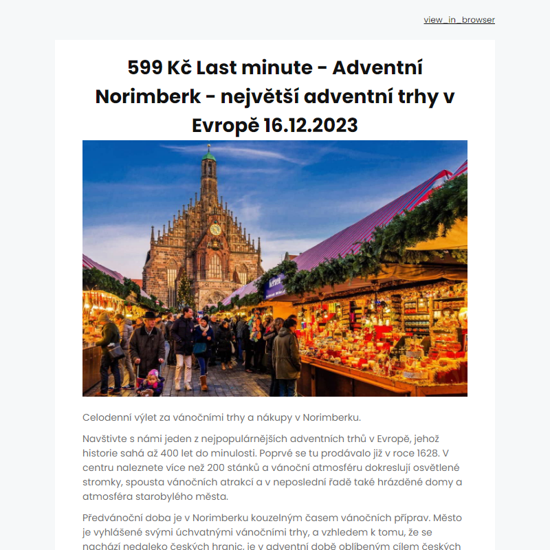 599 Kč Last minute - Adventní Norimberk - největší adventní trhy v Evropě 16.12.2023