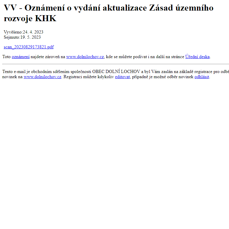 Na úřední desku www.dolnilochov.cz bylo přidáno oznámení VV - Oznámení o vydání aktualizace Zásad územního rozvoje KHK