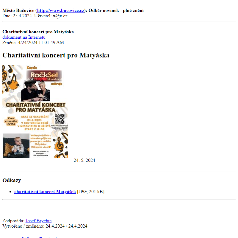 Odběr novinek ze dne 25.4.2024 - dokument Charitativní koncert pro Matyáska