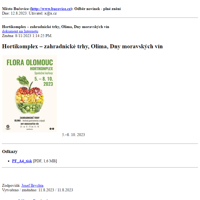Odběr novinek ze dne 12.8.2023 - dokument Hortikomplex – zahradnické trhy, Olima, Dny moravských vín