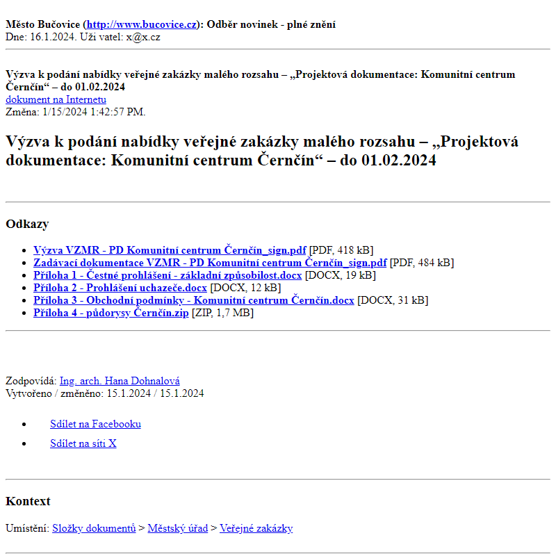 Odběr novinek ze dne 16.1.2024 - dokument Výzva k podání nabídky veřejné zakázky malého rozsahu – „Projektová dokumentace: Komunitní centrum Černčín“ – do 01.02.2024