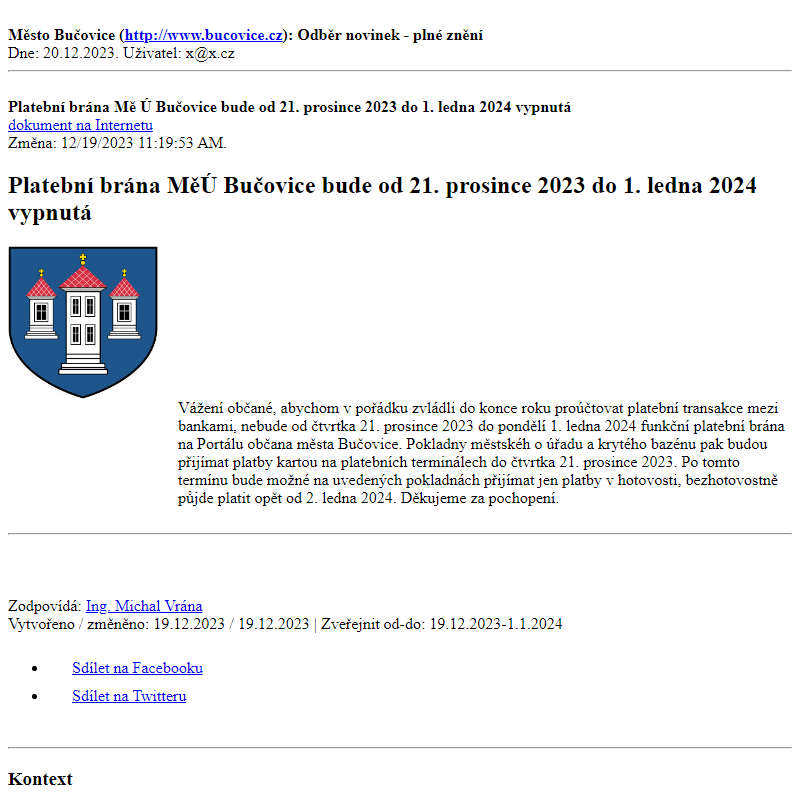 Odběr novinek ze dne 20.12.2023 - dokument Platební brána MěÚ Bučovice bude od 21. prosince 2023 do 1. ledna 2024 vypnutá