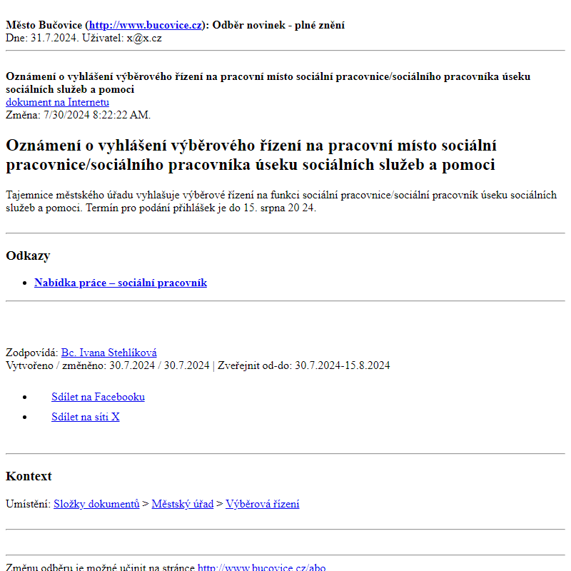 Odběr novinek ze dne 31.7.2024 - dokument Oznámení o vyhlášení výběrového řízení na pracovní místo sociální pracovnice/sociálního pracovníka úseku sociálních služeb a pomoci