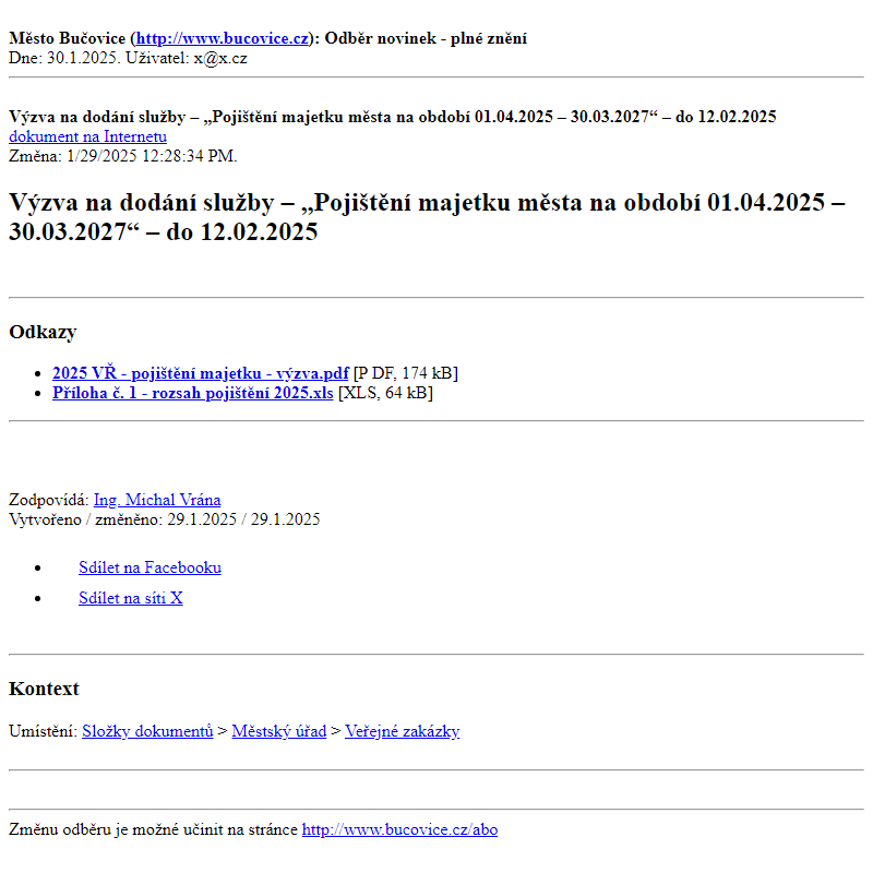 Odběr novinek ze dne 30.1.2025 - dokument Výzva na dodání služby – „Pojištění majetku města na období 01.04.2025 – 30.03.2027“ – do 12.02.2025