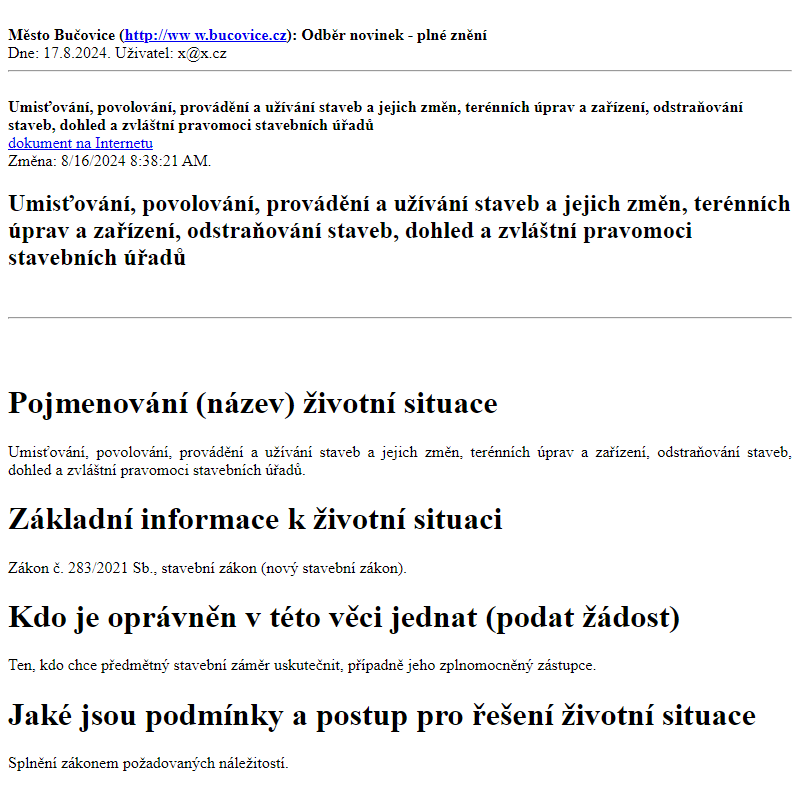 Odběr novinek ze dne 17.8.2024 - dokument Umisťování, povolování, provádění a užívání staveb a jejich změn, terénních úprav a zařízení, odstraňování staveb, dohled a zvláštní pravomoci stavebních úřadů