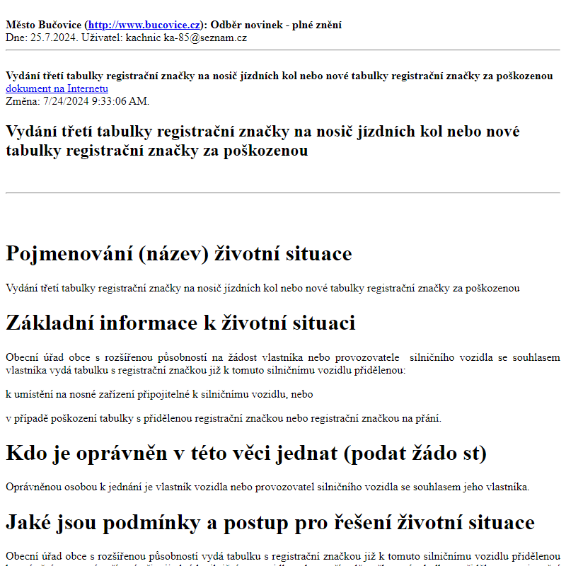 Odběr novinek ze dne 25.7.2024 - dokument Vydání třetí tabulky registrační značky na nosič jízdních kol nebo nové tabulky registrační značky za poškozenou