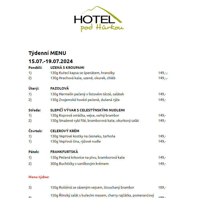 Jídelní lístek Hotel pod Hůrkou 15.07.-19.07.2024