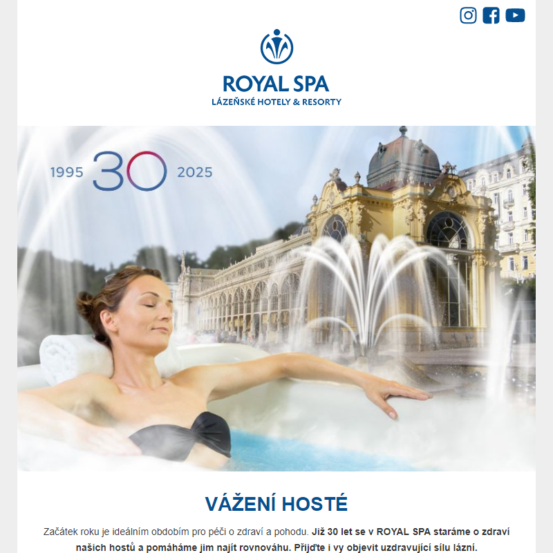 OS: 30 let ROYAL SPA – Vydejte se s námi na cestu ke zdraví a pohodě!