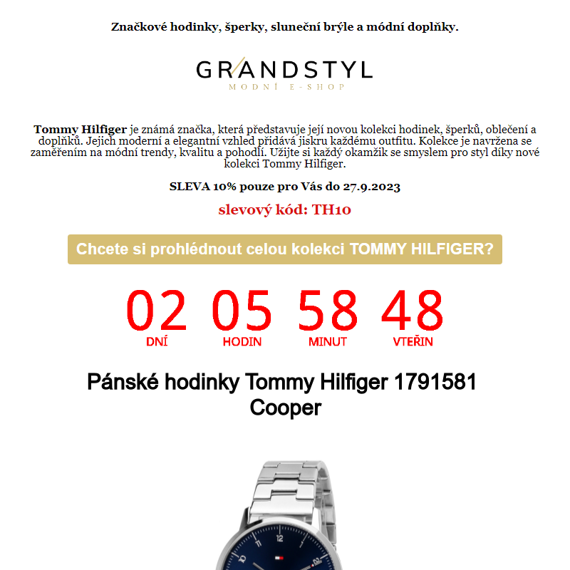  Dobrý den, kolekce TOMMY HILFIGER je pro Vás se speciální slevou 10%