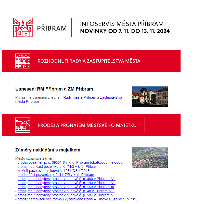 Novinky 7. 11. až 13. 11. 2024: Usnesení RM a ZM Příbram; Záměry nakládání s majetkem; Dopravní omezení v Jiráskových sadech; Přednáška v GFD: Fotografie krajiny a podzemí