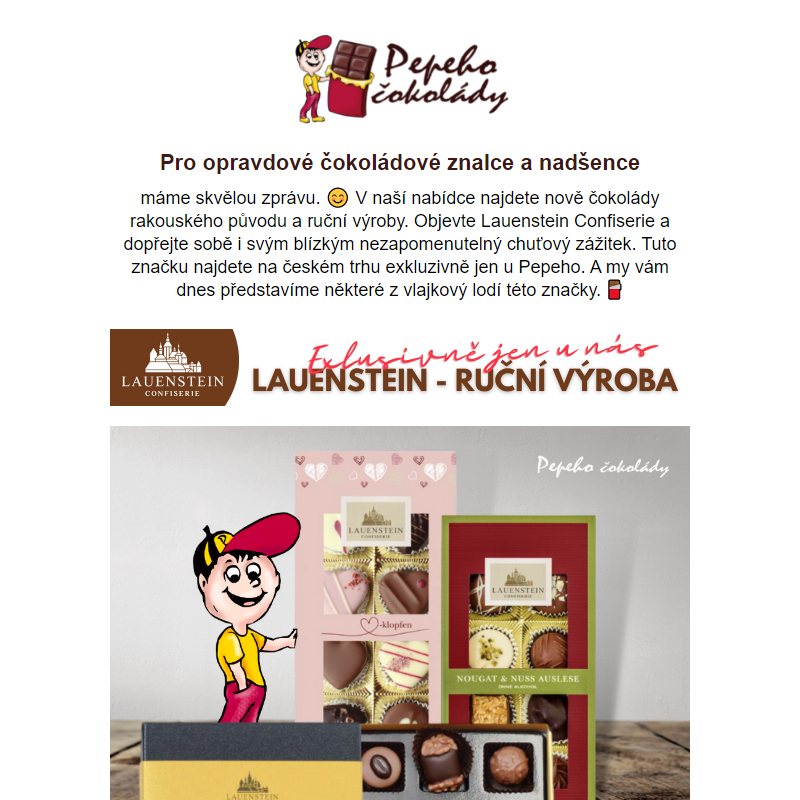 Příznivče kvalitní čokolády, Lauenstein exkluzivně pouze u Pepeho! __