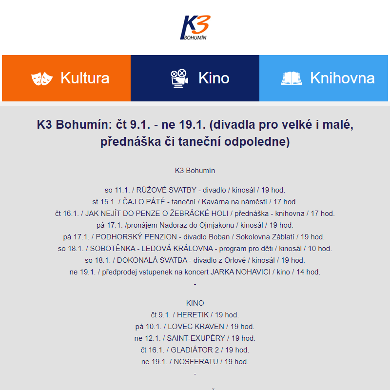 K3 Bohumín: čt 9.1. - ne 19.1. (divadla pro velké i malé, přednáška či taneční odpoledne)