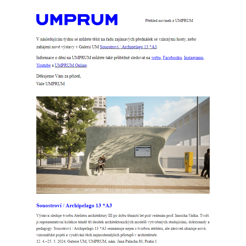 Přehled akcí UMPRUM (8. 4.–14. 4. 2024)