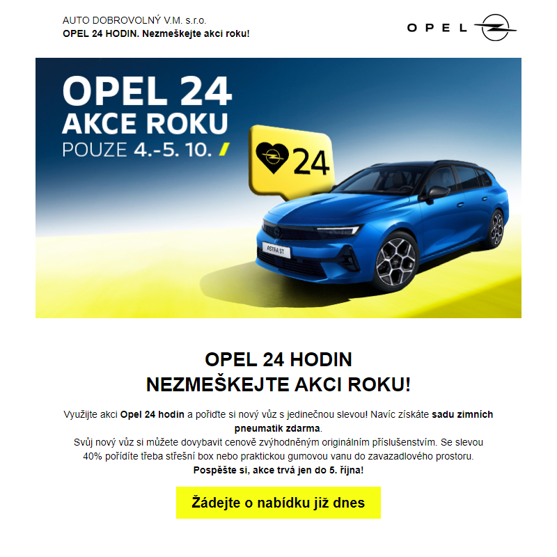 OPEL 24 HODIN. Nezmeškejte akci roku! Již PŘÍŠTÍ týden!