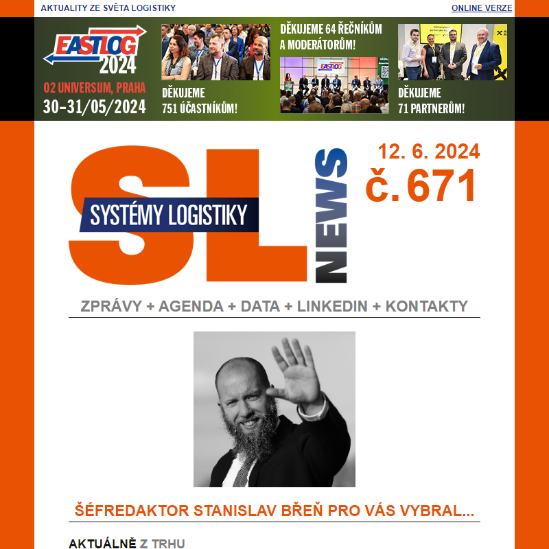 SL News 671: Kongres Eastlog letos zaznamenal rekordní návštěvnost, ViT Logistics otevřela sklad v CTParku Brno, Prostory pro menší firmy vznikají ve VGP Parku České Budějovice... a další aktuality