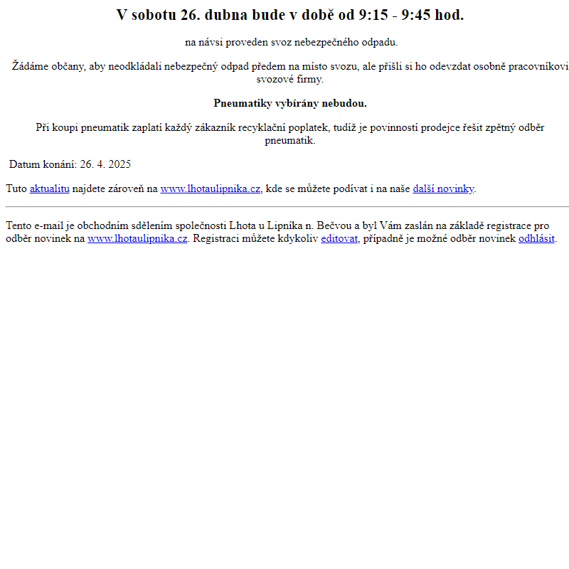 Sběr a svoz nebezpečného odpadu - 26. 4. v době od 9:15 - 9:45 hod.