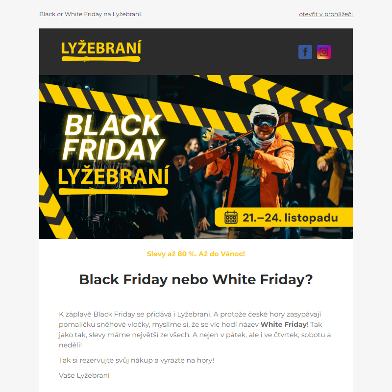 Black_ nebo White_ Friday? Na Lyžebraní najdete slevy až 80 % bez ohledu na to, jaký je den!