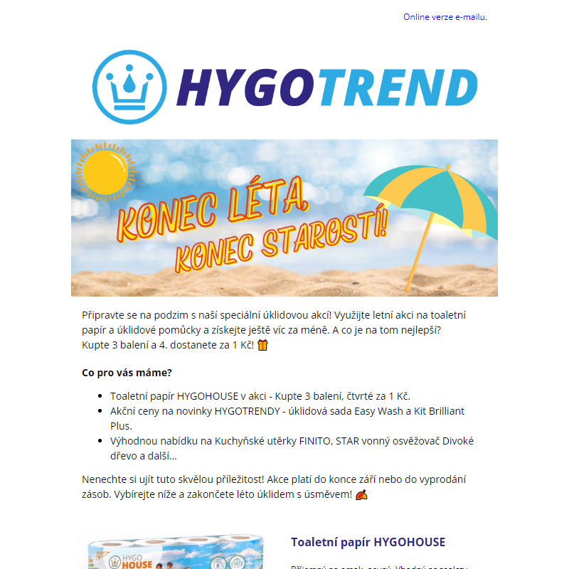 _ HYGOTREND | Konec léta, konec starostí! __