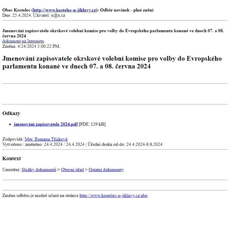 Odběr novinek ze dne 25.4.2024 - dokument Jmenování zapisovatele okrskové volební komise pro volby do Evropského parlamentu konané ve dnech 07. a 08. června 2024