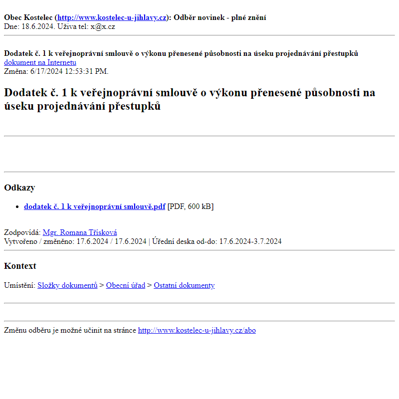 Odběr novinek ze dne 18.6.2024 - dokument Dodatek č. 1 k veřejnoprávní smlouvě o výkonu přenesené působnosti na úseku projednávání přestupků