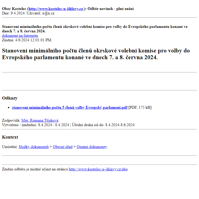 Odběr novinek ze dne 9.4.2024 - dokument Stanovení minimálního počtu členů okrskové volební komise pro volby do Evropského parlamentu konané ve dnech 7. a 8. června 2024.