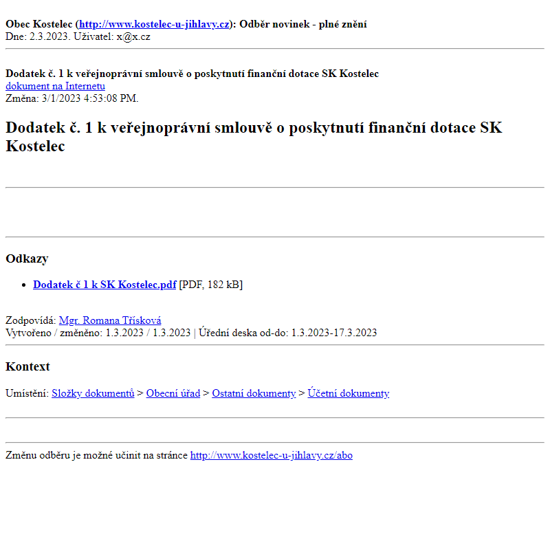 Odběr novinek ze dne 2.3.2023 - dokument Dodatek č. 1 k veřejnoprávní smlouvě o poskytnutí finanční dotace SK Kostelec