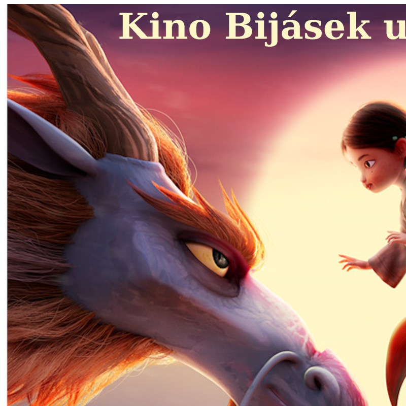 Kino Biásek, Jak zachránit draka