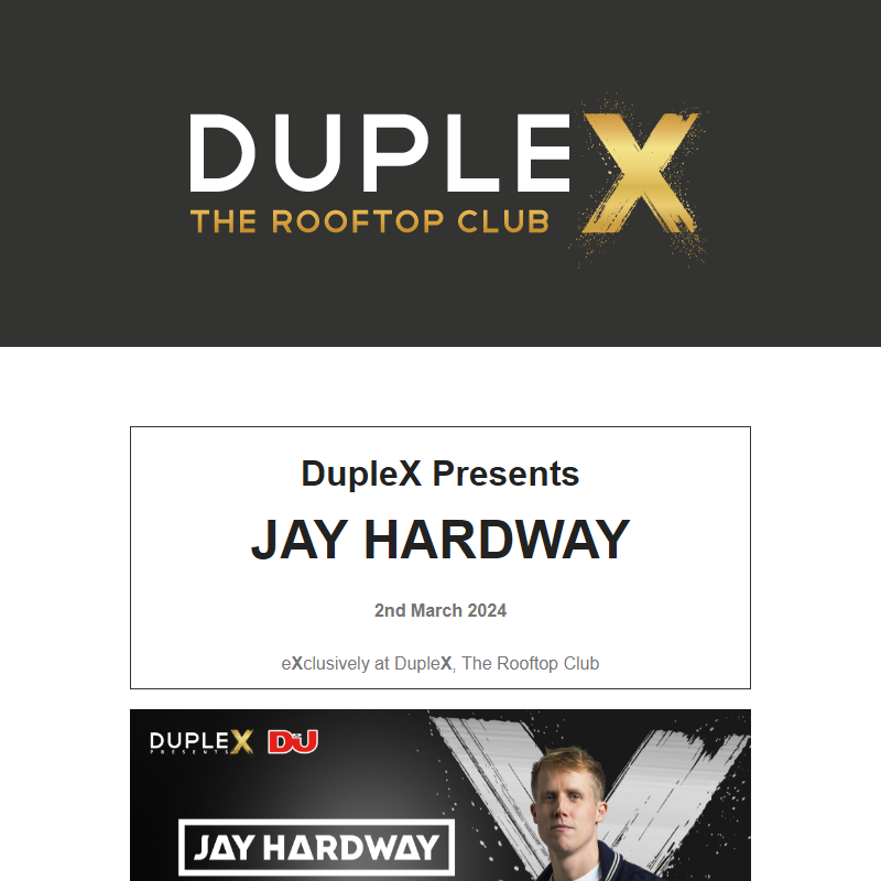 DupleX Presents JAY HARDWAY