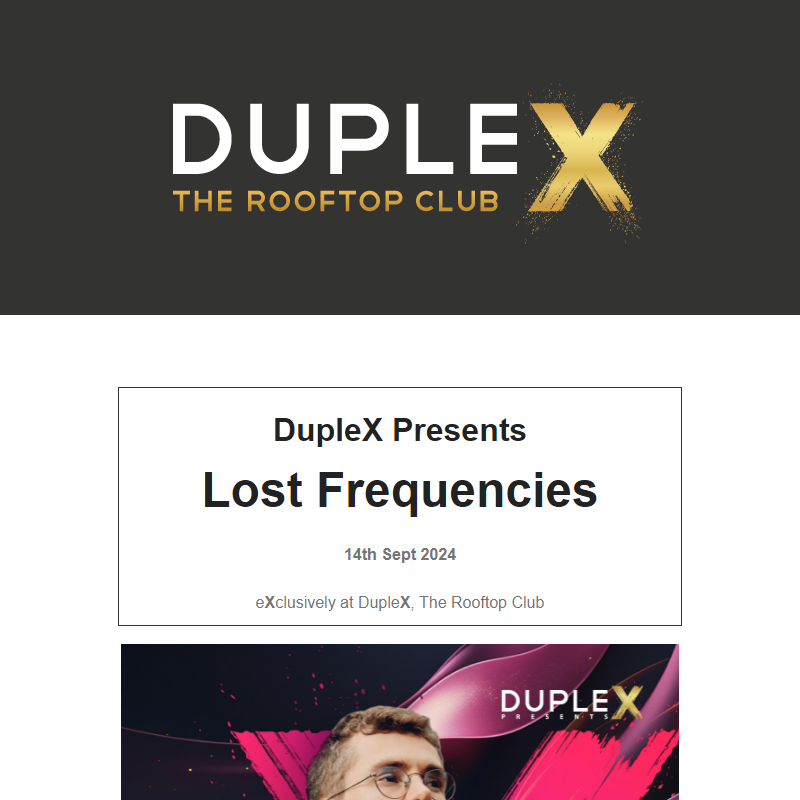DupleX presents Lost Frequencies - Saturday 14.9.2024
